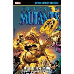 New Mutants Epic Collection: Curse of the Valkyries