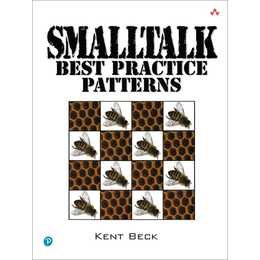 Smalltalk Best Practice Patterns