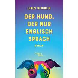 Der Hund, der nur Englisch sprach