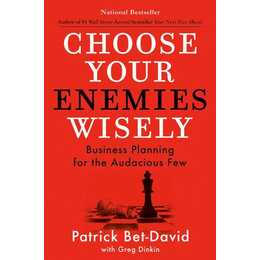 Choose Your Enemies Wisely
