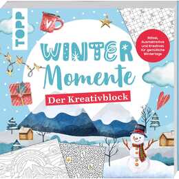 Winter-Momente. Der Kreativblock