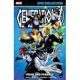 Generation X Epic Collection: Pride and Penance