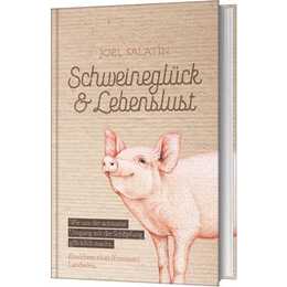 Schweineglück & Lebenslust