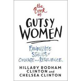 The Book of Gutsy Women