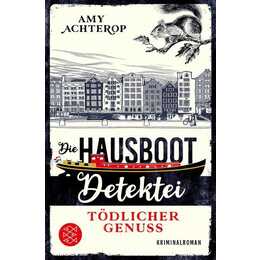 Die Hausboot-Detektei - Tödlicher Genuss