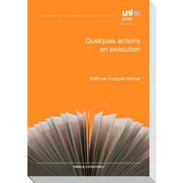 Quelques actions en exécution