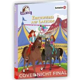 SCHLEICH® Horse Club? - Zirkusfieber auf Lakeside