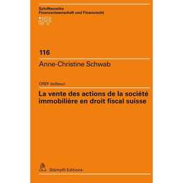 La vente des actions de la société immobilière en droit fiscal suisse