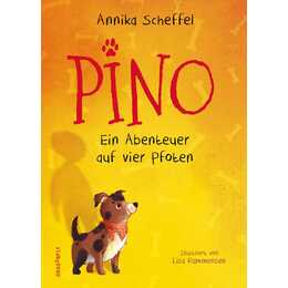 Pino – Ein Abenteuer auf vier Pfoten