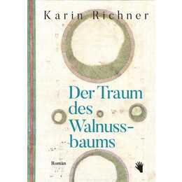 Der Traum des Walnussbaums