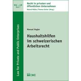 Haushaltshilfen im schweizerischen Arbeitsrecht