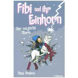 Fibi und ihr Einhorn (Bd.6) - Das magische Unwetter,(Comics für Kinder)