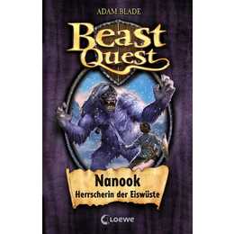 LOEWE Beast Quest 5 - Nanook, Herrscherin der Eiswüste