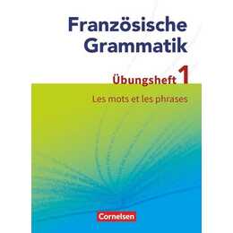 Französische Grammatik - Übungsheft 1