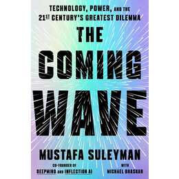 The Coming Wave