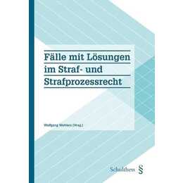 Fälle mit Lösungen zum Straf- und Strafprozessrecht (PrintPlu§)