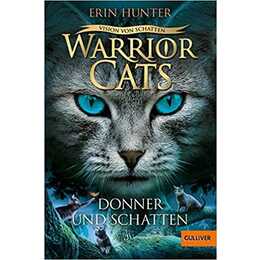 Warrior Cats - Vision von Schatten. Donner und Schatten