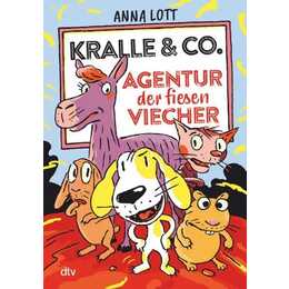 Kralle & Co. - Agentur der fiesen Viecher