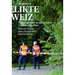 Tötungsdelikte in der Schweiz von 1990 bis 2014