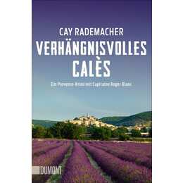 Verhängnisvolles Calès