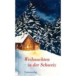 Weihnachten in der Schweiz