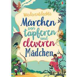 Märchen von tapferen und cleveren Mädchen