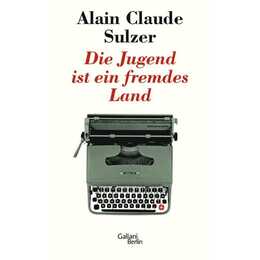 Die Jugend ist ein fremdes Land