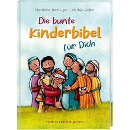 Die bunte Kinderbibel für dich