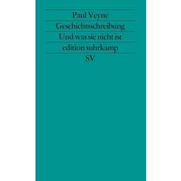 Geschichtsschreibung - Und was sie nicht ist