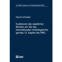 Funktionen des staatlichen Richters am Sitz des internationalen Schiedsgerichts gemäss 12. Kapitel des IPRG