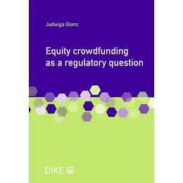 Equity crowdfunding as a regulatory question