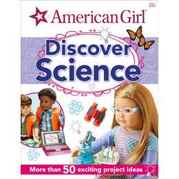 American Girl: Discover Science