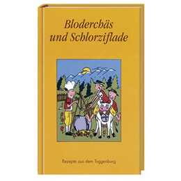 Bloderchäs und Schlorziflade