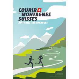 Courir les Montagnes Suisses