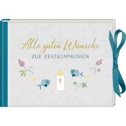 Geldkuvert-Geschenkbuch - Alle guten Wünsche zur Erstkommunion