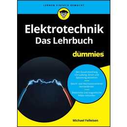 Elektrotechnik für Dummies. Das Lehrbuch