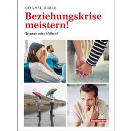 Beziehungskrise meistern!