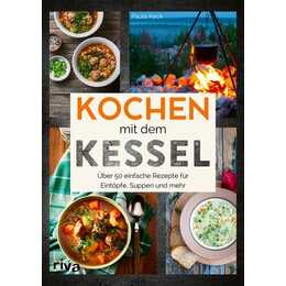 Kochen mit dem Kessel