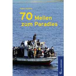 70 Meilen zum Paradies