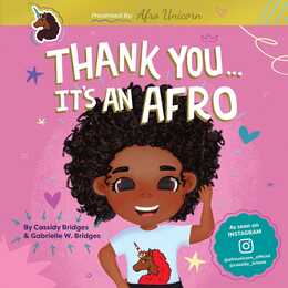 Thank You, It's An Afro - Presented by Afro Unicorn