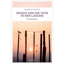 Grado und die Tote in der Lagune