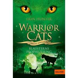 Warrior Cats - Special Adventure. Blausterns Prophezeiung