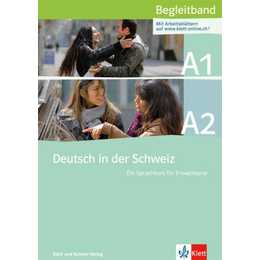 Deutsch in der Schweiz / Deutsch in der Schweiz A1 und A2