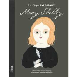 Mary Shelley. Little People, Big Dreams. Deutsche Ausgabe