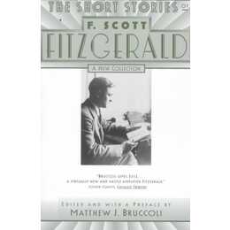 The Short Stories of F. Scott Fitzgerald