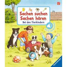 Sachen suchen, Sachen hören: Bei den Tierkindern