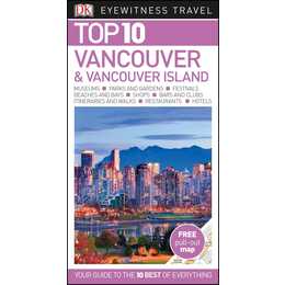 DK Eyewitness Top 10 Vancouver and Vancouver Island