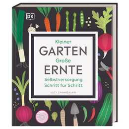 Kleiner Garten - grosse Ernte