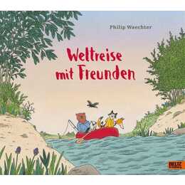 Weltreise mit Freunden. Vierfarbiges Bilderbuch