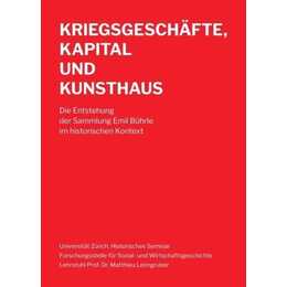 Kriegsgeschäfte, Kapital und Kunsthaus